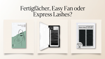 Fertigfächer, Easy Fan Lashes und Express Lashes von M.M Lashes im Vergleich für professionelle Wimpernverlängerung